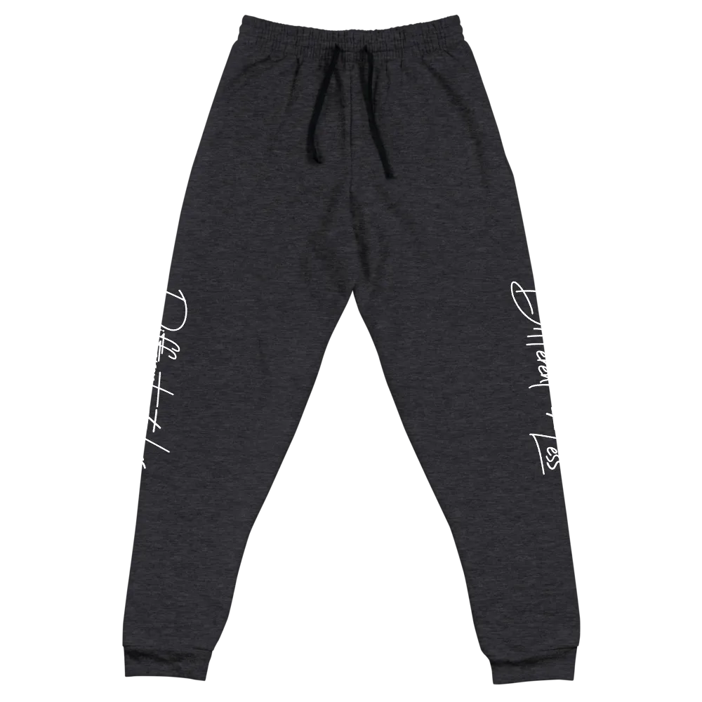 Different Does Not Equal Less (Original Clean Design) Unisex Dark Sweatpants