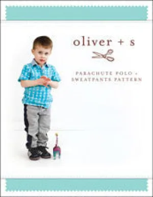 Oliver   S: Parachute Polo   Sweatpants Sewing Pattern (6m-4y)