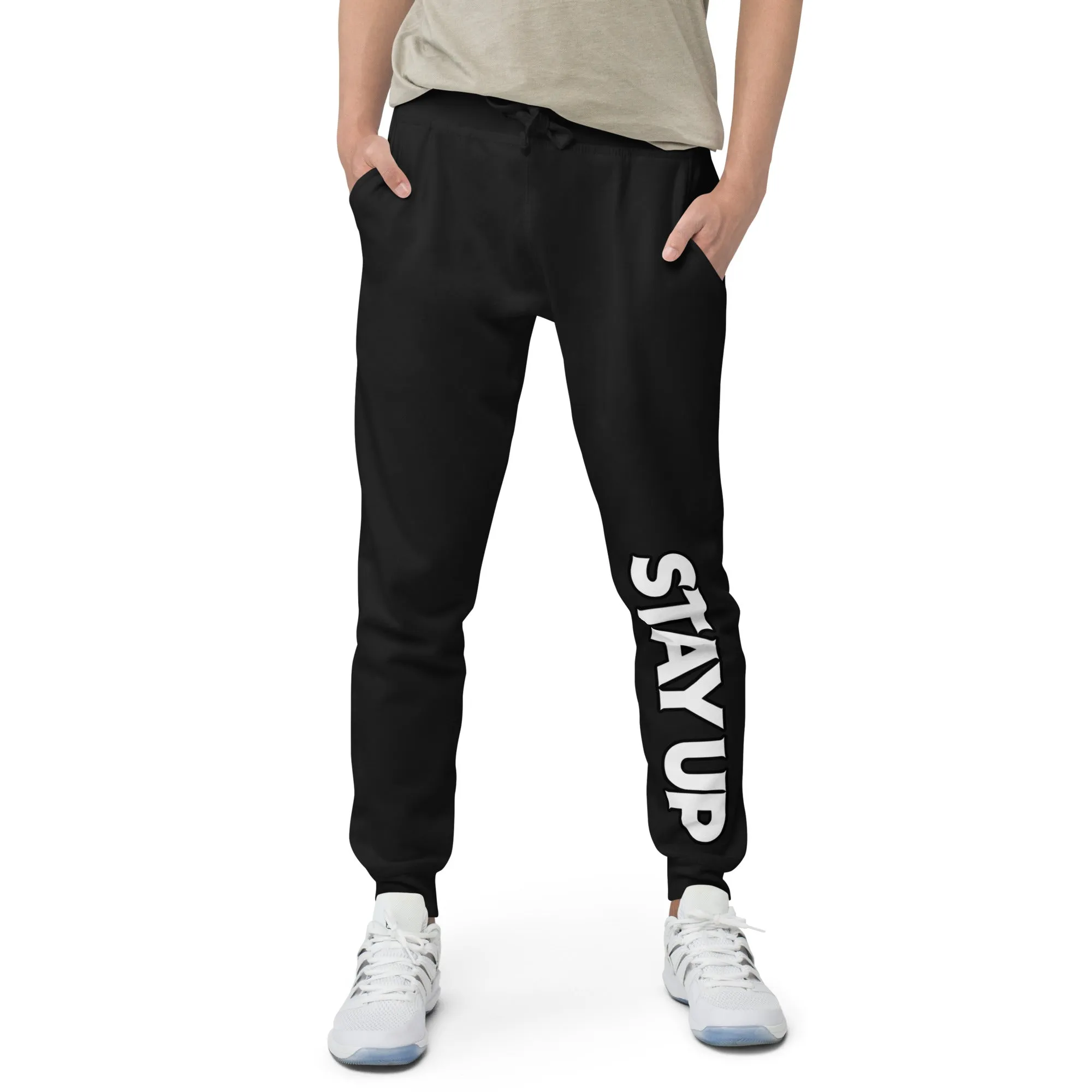 Stay Up - Sweatpants