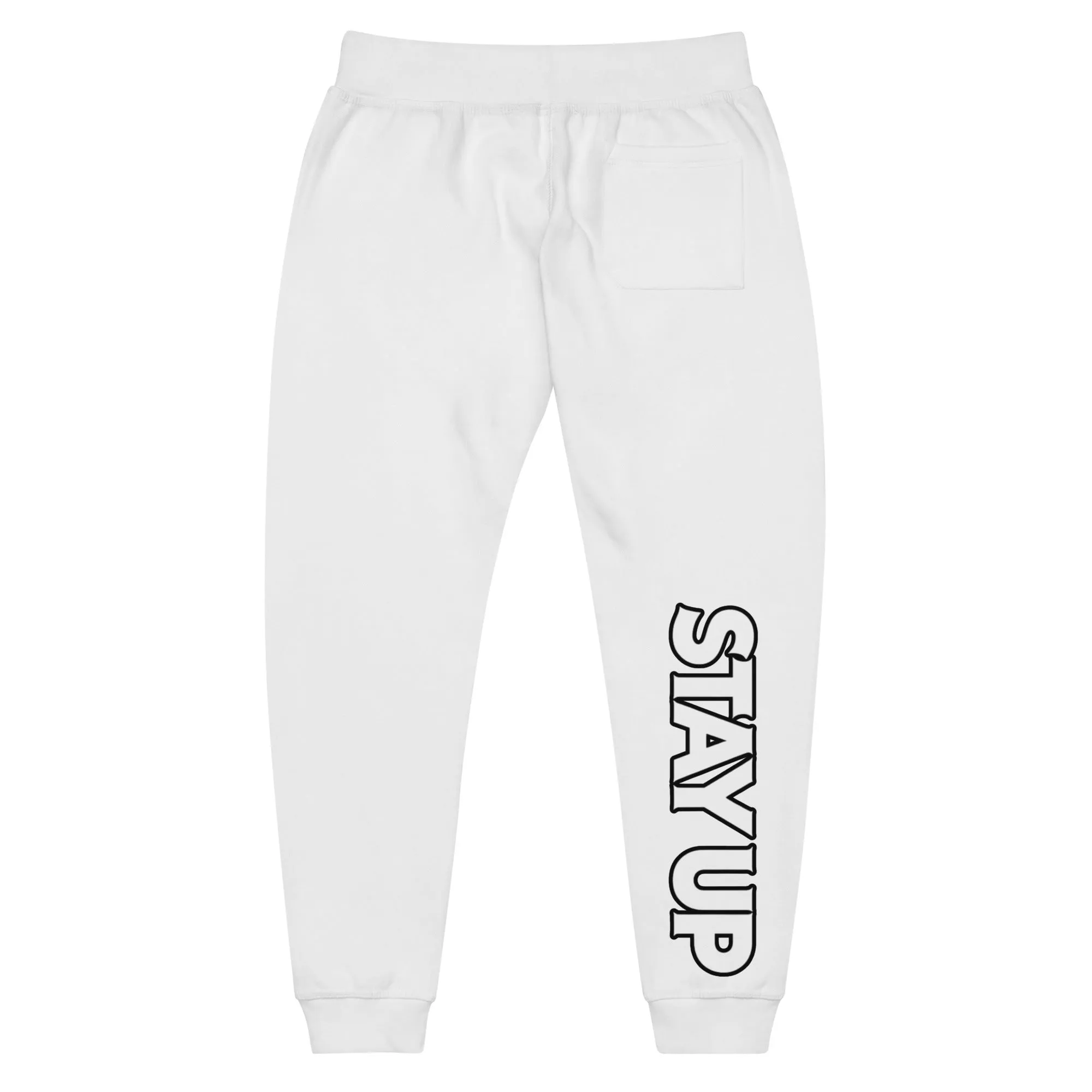 Stay Up - Sweatpants
