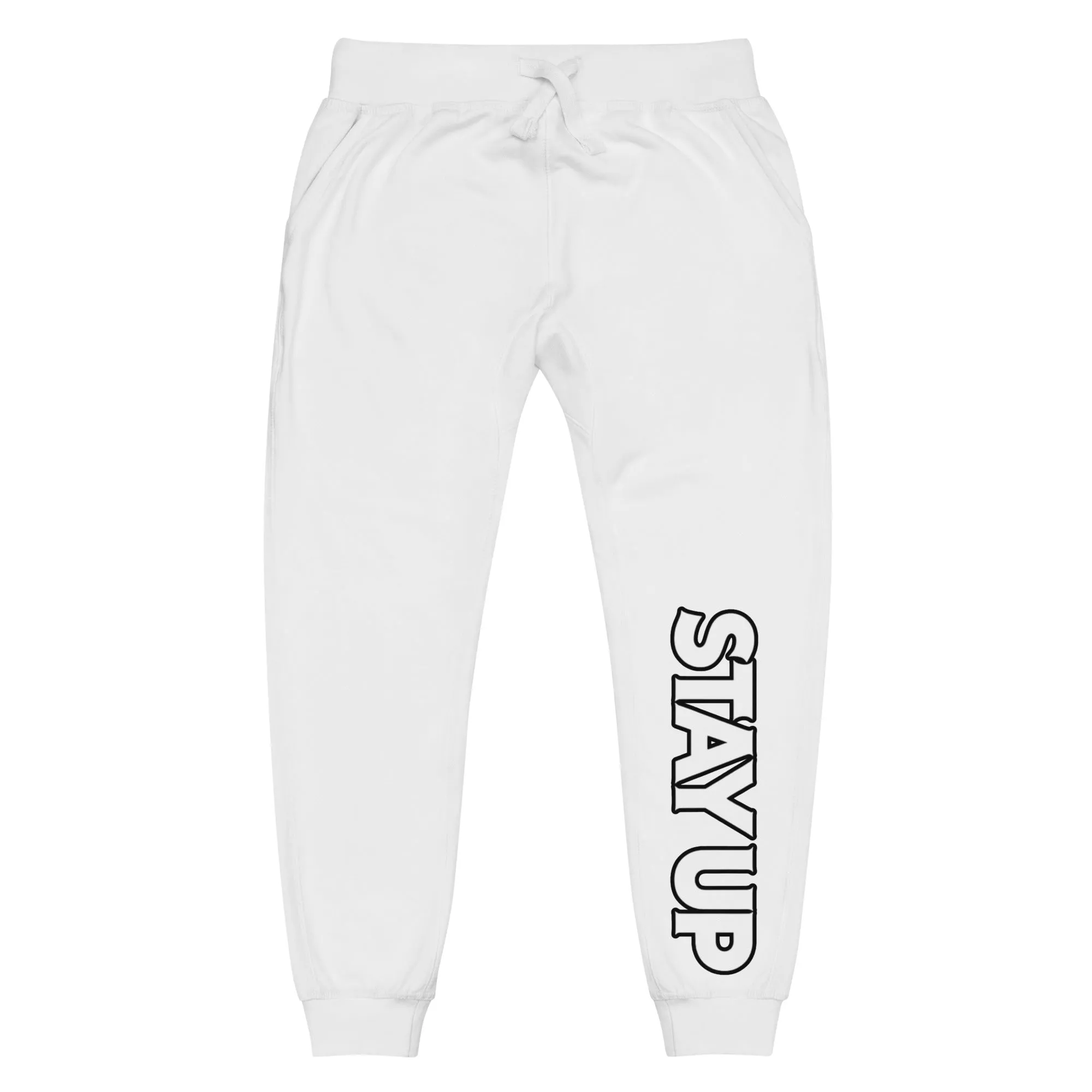 Stay Up - Sweatpants