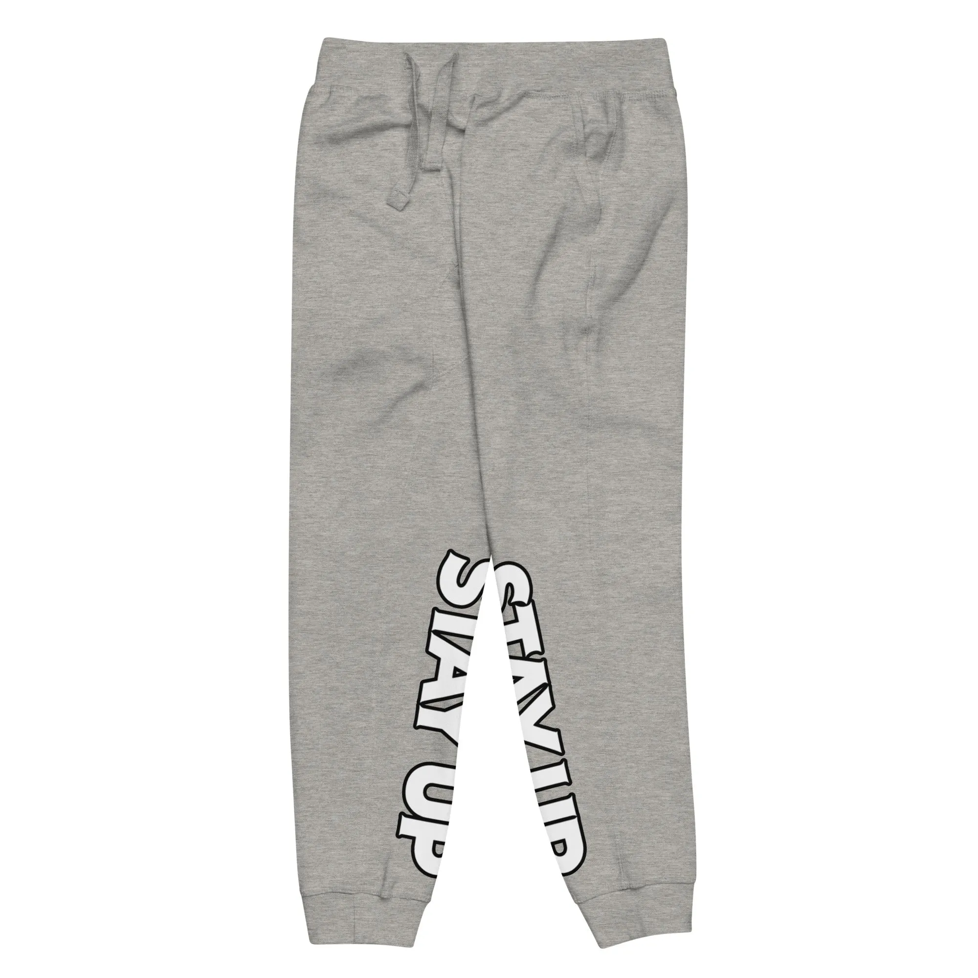 Stay Up - Sweatpants