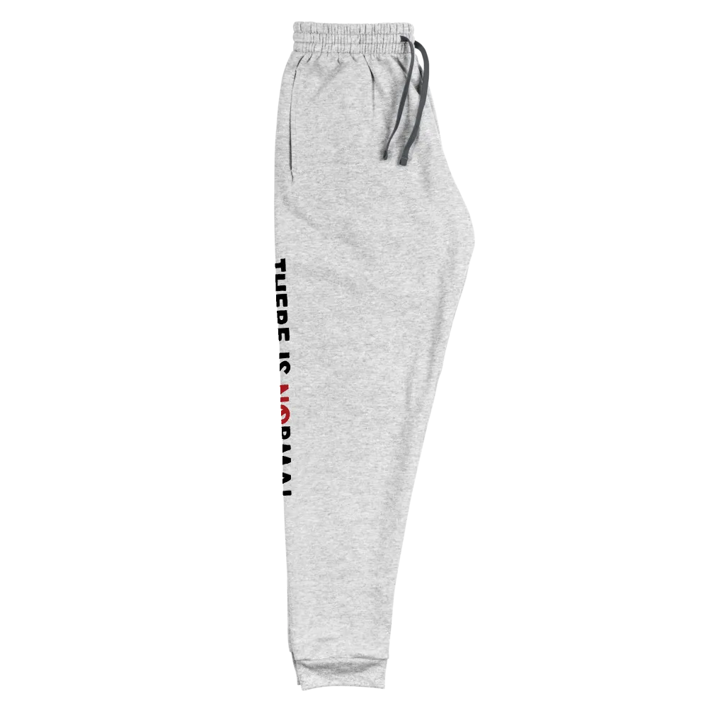 There is No Normal Unisex Sweatpants (Joggers)